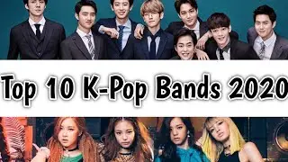 Top 10 K Pop Music Bands 2020