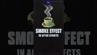 Mind BLOWING Smoke Effect Less Than A Minutes In After Effects 