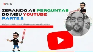 #157 - Zerando as perguntas do meu Youtube - parte 2
