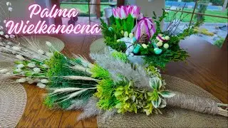 Palma Wielkanocna Jak zrobić palmę wielkanocną? Prosty sposób