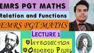 EMRS PGT MATHS LECTURES||Lecture 1||Introduction||Ordered Pairs 