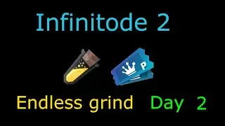 Infinitode 2 Endless grind - Day 2