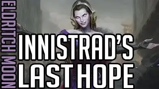 MTG Lore: Innistrad's Last Hope