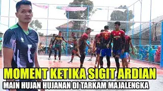 SIGIT ARDIAN TIMNAS MAIN HUJAN HUJANAN SAAT TARKAM DI MAJALENGKA | VOLI TERBARU SANGIANG LEGOK CUP