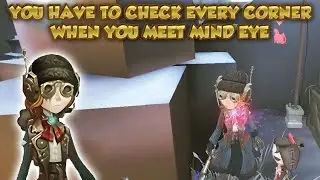 You Have To Check Every Corner When You Meet Mind Eye | Identity V | 第五人格 제5인격 | Helena