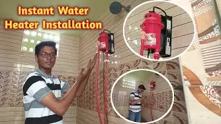 Instant Water Heater Installation || Tamil ||