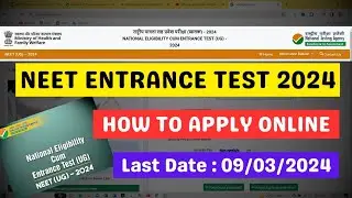 NEET Entrance Online Apply 2024