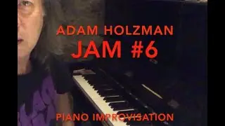 Adam Holzman Jam Series #6