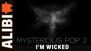 I'm Wicked - ALIBI Music (Official Audio)