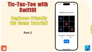 How to Build a Tic-Tac-Toe Game in SwiftUI and Swift | Step-by-Step Tutorial