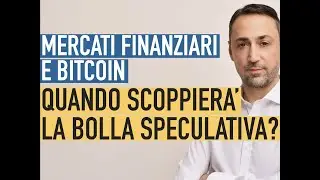 QUANDO SCOPPIERA' LA BOLLA SPECULATIVA? Quello che devi sapere