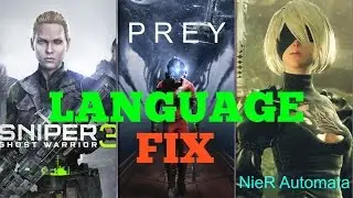 how to change language in Prey -sniper ghost warrior 3-NieR Automata