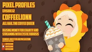 Pixel Profiles - CoffeeLionn CYSTIC FIBROSIS TRUST CHARITY WEEK [!cft]