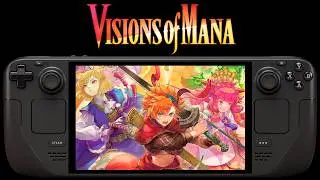 Visions of Mana Steam Deck | SteamOS 3.6