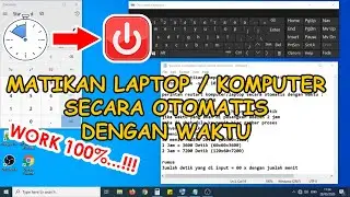 CARA MATIKAN KOMPUTER DENGAN WAKTU - SECARA OTOMATIS