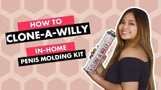 How To: Clone-A-Willy 🍆 DIY Vibrating Dildo 💓