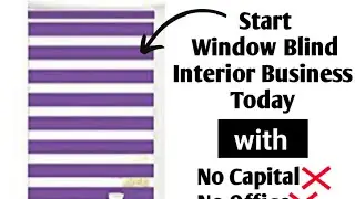 Window Blind Interior Business TRAINING