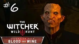 Monster of Toussaint - The Witcher 3 Blood and Wine DLC Walkthrough Part 6