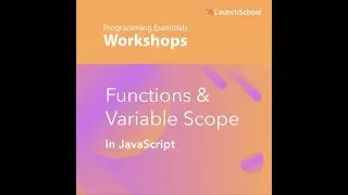 Functions & Variable Scope in JavaScript