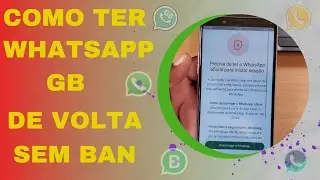 Como Voltar a Usar WhatsApp (GB, WA, YO) depois de ser Banido