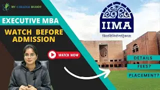 Executive MBA from IIM Ahmedabad – Eligibility Criteria, Admission, Fees, Placement!