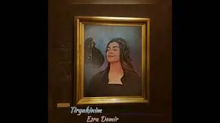 Tiryakinim - Esra Demir