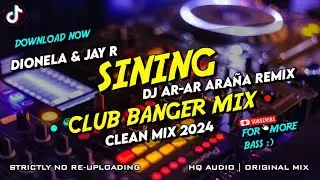 SINING - CLUB BANGER MIX ( CLEAN MIX ) DJ AR-AR ARAÑA 2024