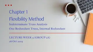 Week 4_Lecture_FM Truss_20241028