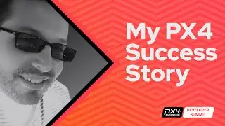 My PX4 Developer Summit Scholarship Helped Me Build My Network