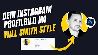 Instagram Profilbild wie Will Smith | Photoshop Tutorial Deutsch