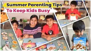Summer Parenting Tips To Keep Kids Busy #parentingtips #montessorimom