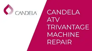 Candela ATV trivantage machine repair P4L