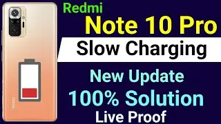 Redmi Note 10 Pro/Max New Update Slow Charging Problem | Redmi Note 10 Pro Charging Problem Fix
