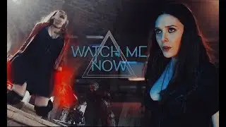 wanda maximoff || watch me now [happy bday david]