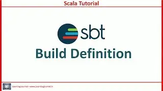 Scala Tutorial - SBT Build Definition