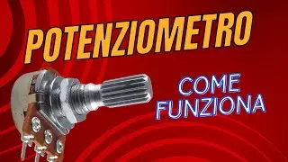 Potenziometro come funziona?