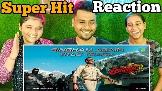 Singham Again Title Track | Singham Again Song Reaction