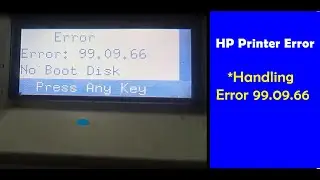 Handling HP Printer Error 99.09.66