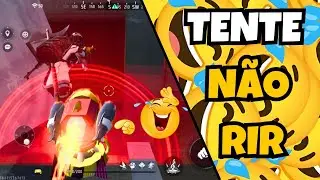 TENTE NÃO RIR 😂😂😂 | Melhores Memes do FreeFire