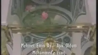 Müziksiz ilahi Mehmet Emin Ay Aşık oldum Muhammede