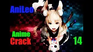 Аниме приколы под музыку #14 (Anime crack)