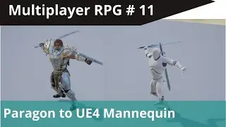 UE4 Advanced Multiplayer #11 Retarget Paragon to UE4 Mannequin for more free animations!