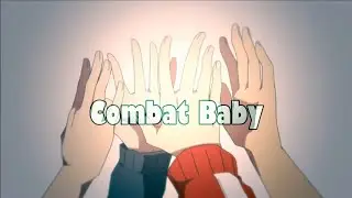Kagerou Project AMV || Combat Baby