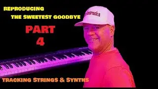 Recording Strings & Synths - Part 4 - Reproducing Kaedyn Kashmir's 