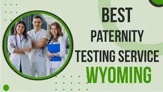 Paternity Testing Service in Wyoming