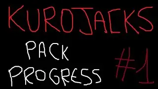 "Kurojacks" Pack Progress #1
