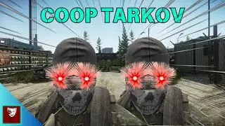 The COOP Tarkov Experience Ep.1- APE'S TOGETHER STRONG!
