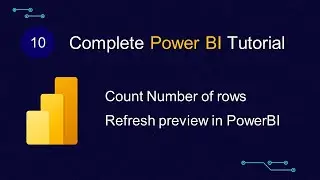 Powerbi Tutorial for Beginners | Power Query Editor Basics | Refresh Preview in PowerBI