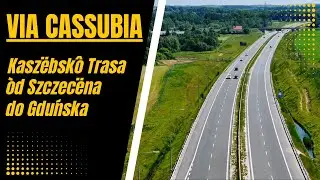 Via Cassubia - Kaszëbskô Trasa òd Szczecëna do Gduńska