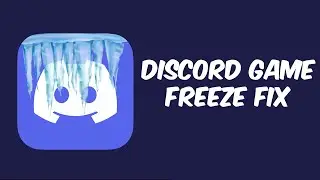 How To Fix Discord Game Freeze Bug [2025] | Step-by-step Guide